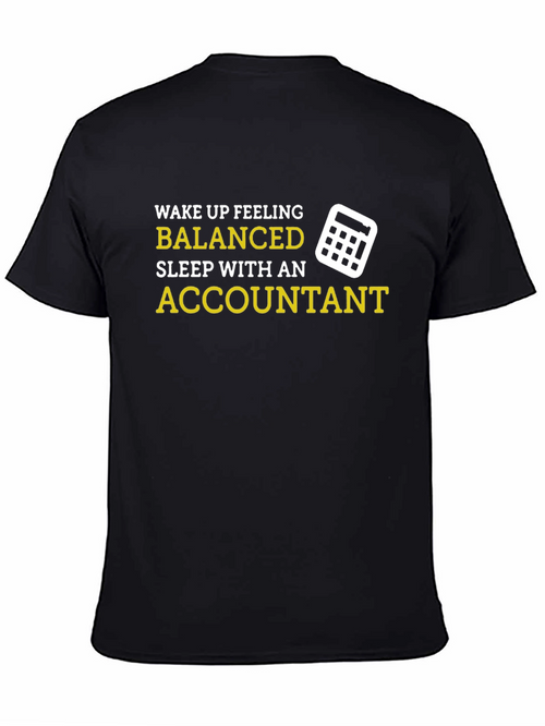 Accountant Humor T-Shirt - Balanced & Sleep Ready