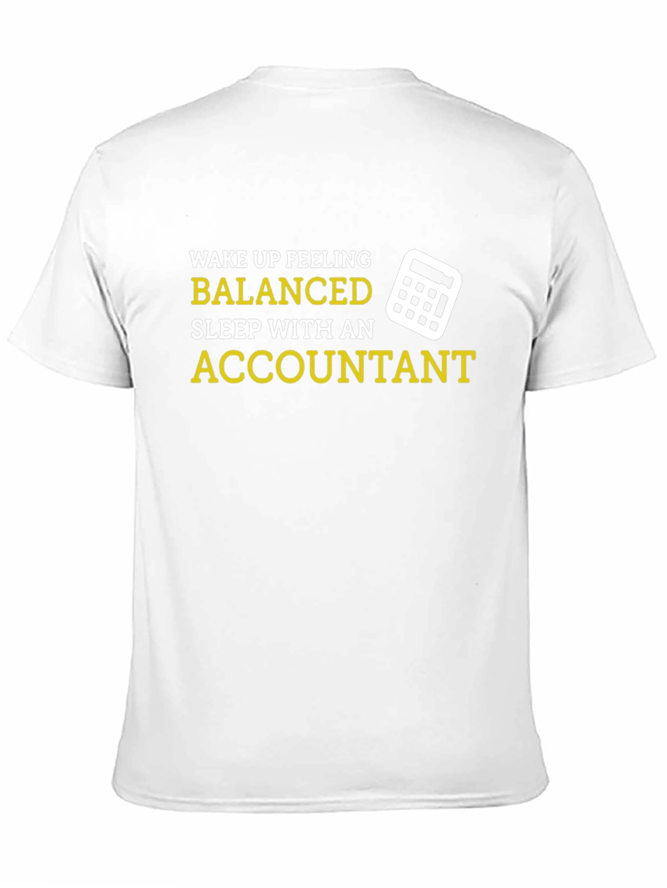 Accountant Humor T-Shirt - Balanced & Sleep Ready