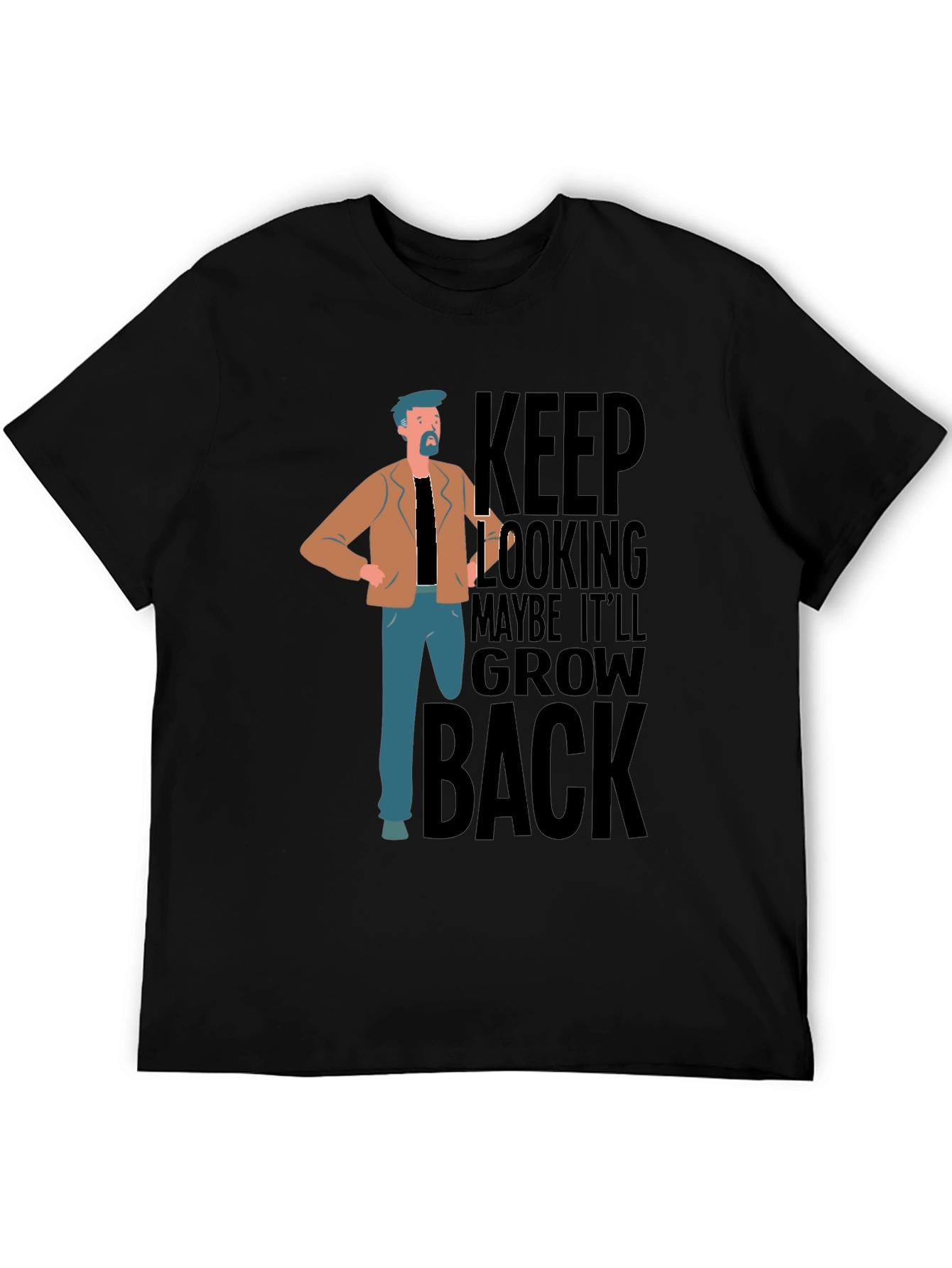 Keep Looking Grow Back T-Shirt