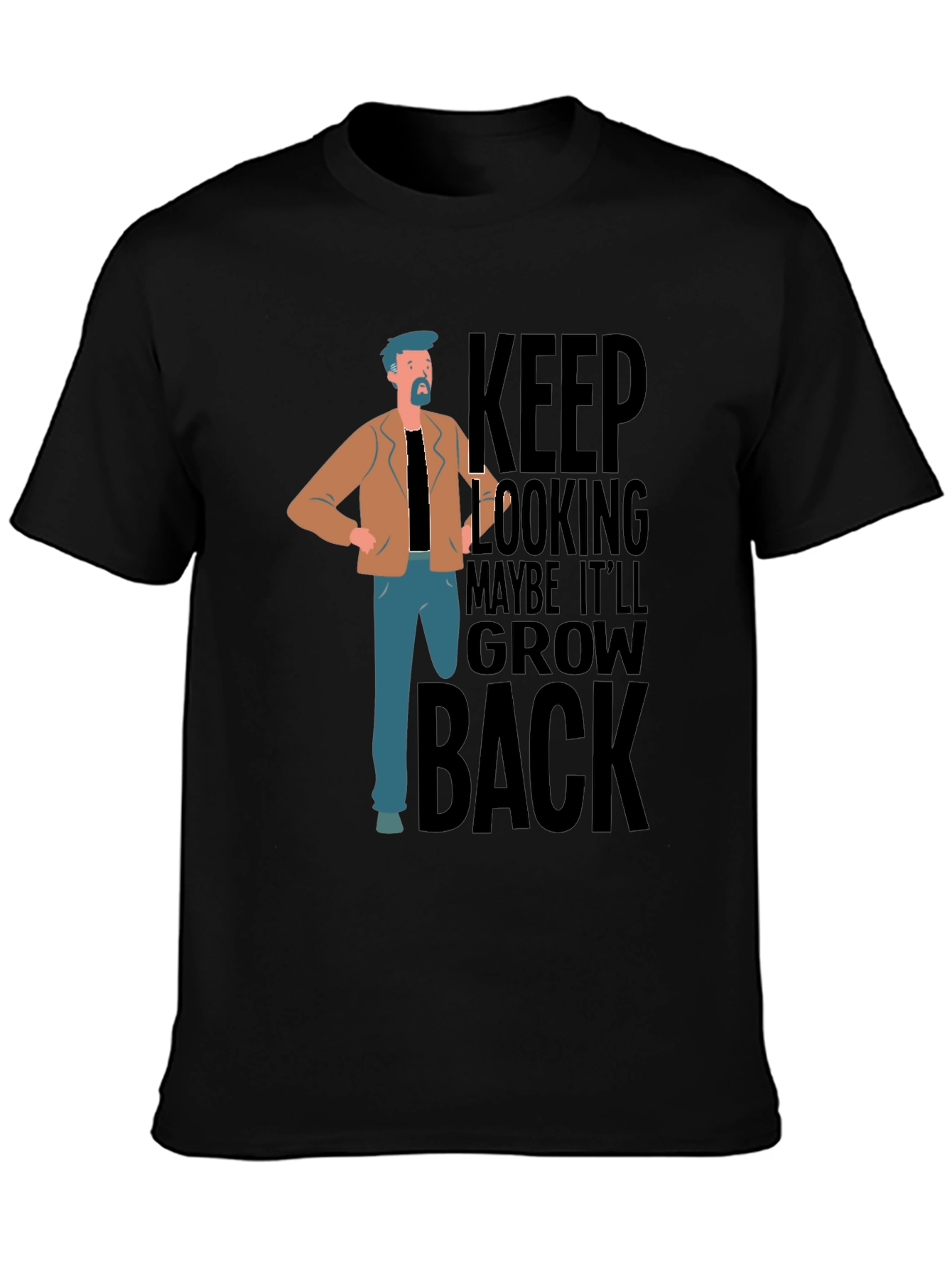 Keep Looking Grow Back T-Shirt