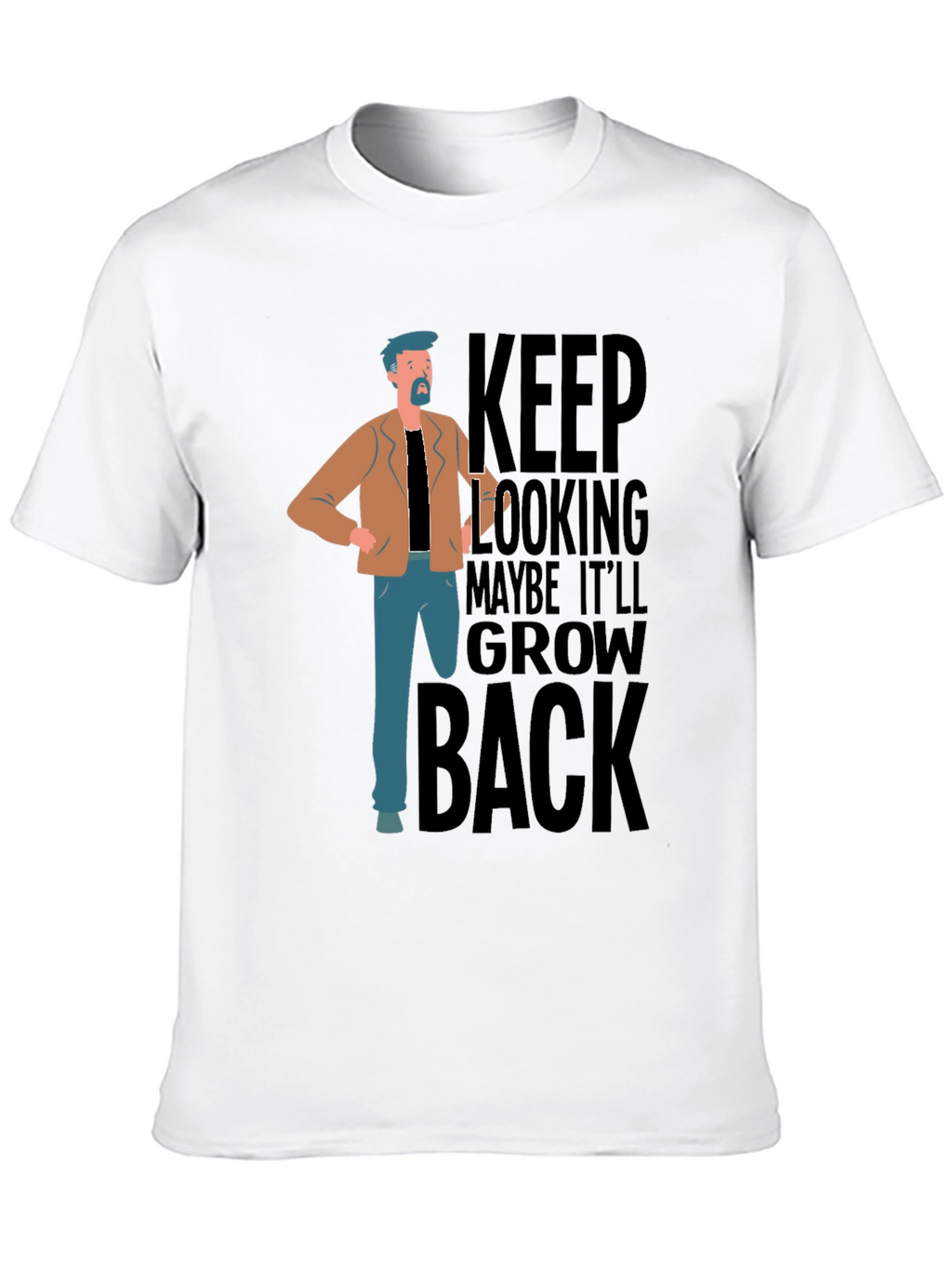Keep Looking Grow Back T-Shirt
