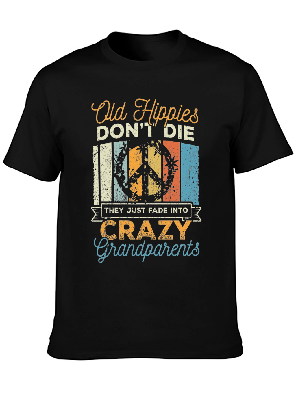 Old Hippies Crazy Grandparents T-Shirt