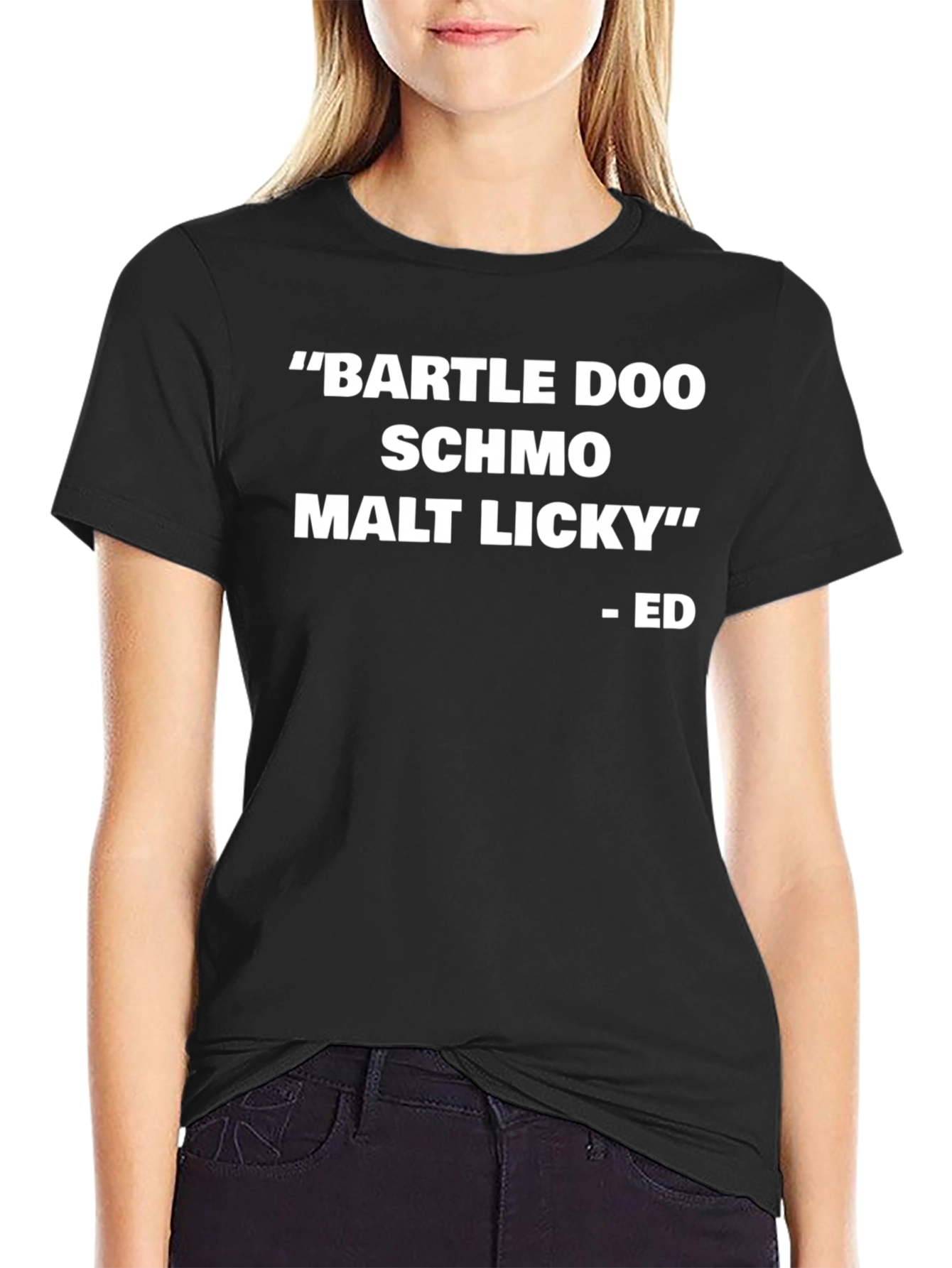 Bartle Doo Schmo Malt Licky T-Shirt