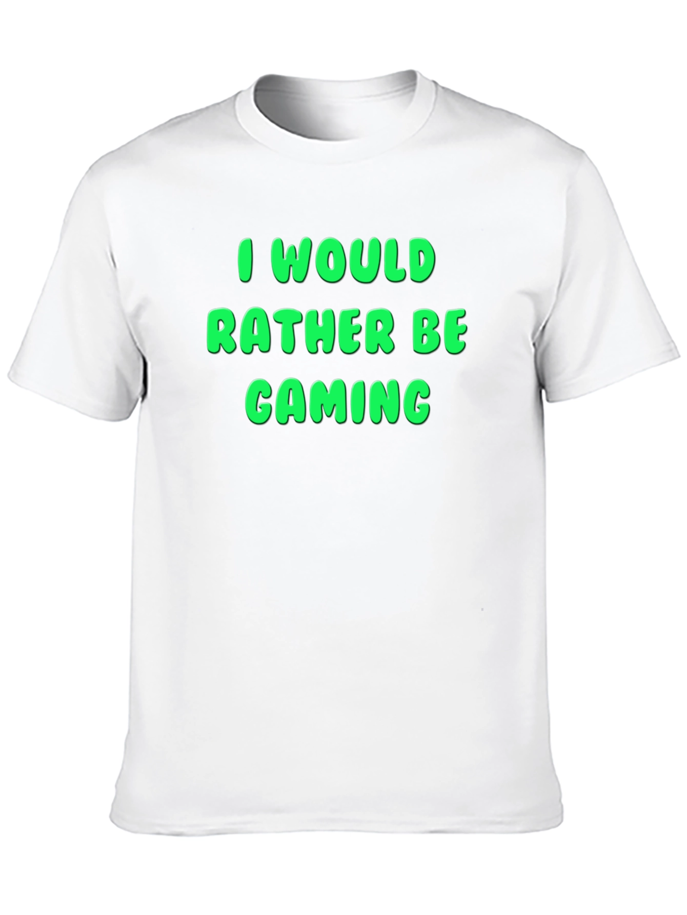 I Would Rather Be Gaming T-Shirt