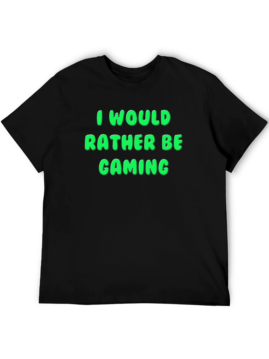 I Would Rather Be Gaming T-Shirt