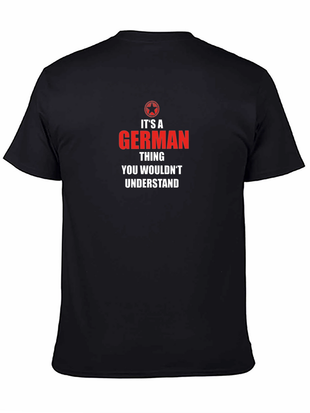 German Pride T-Shirt - You Wouldnt Understand