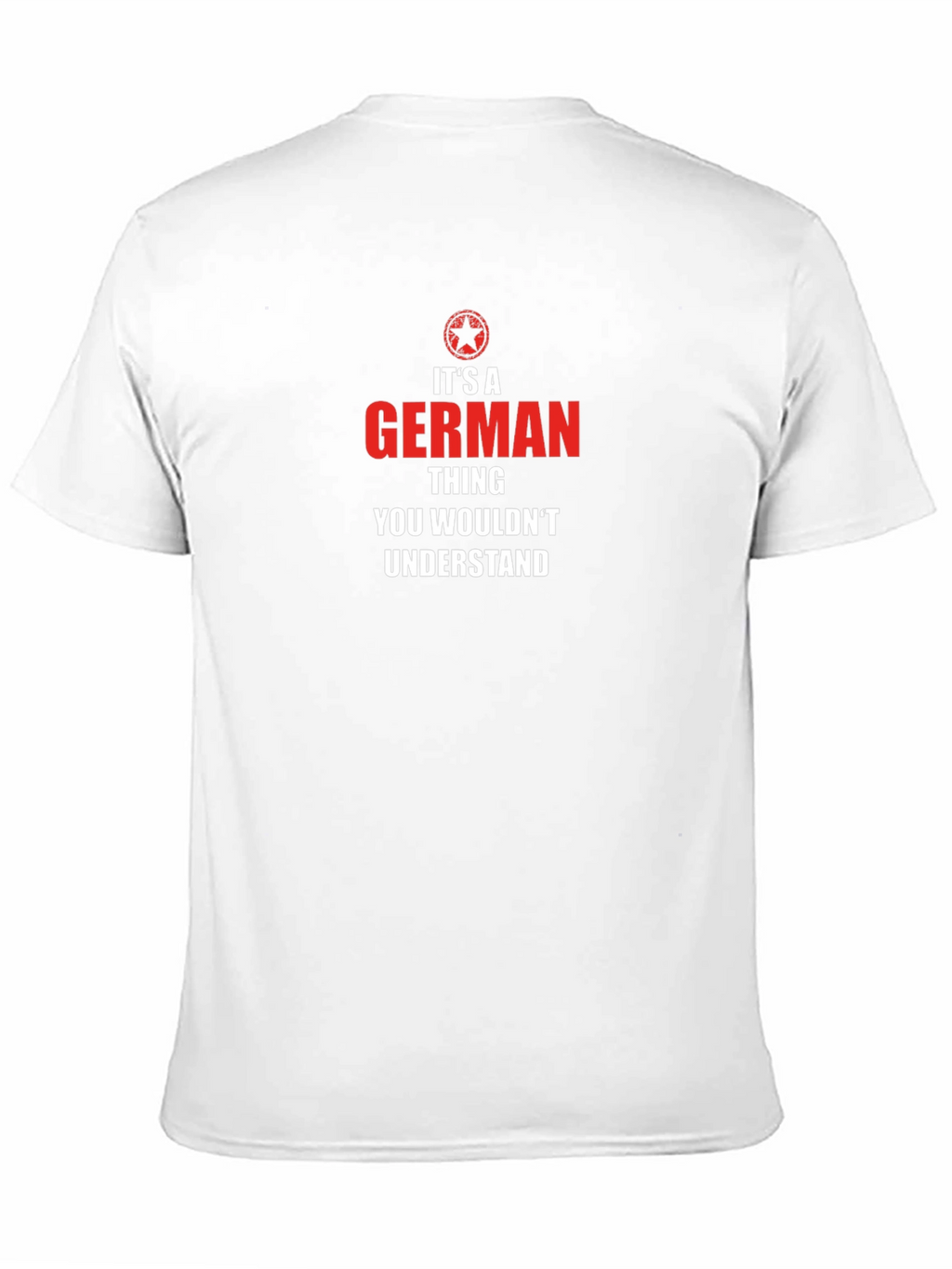 German Pride T-Shirt - You Wouldnt Understand