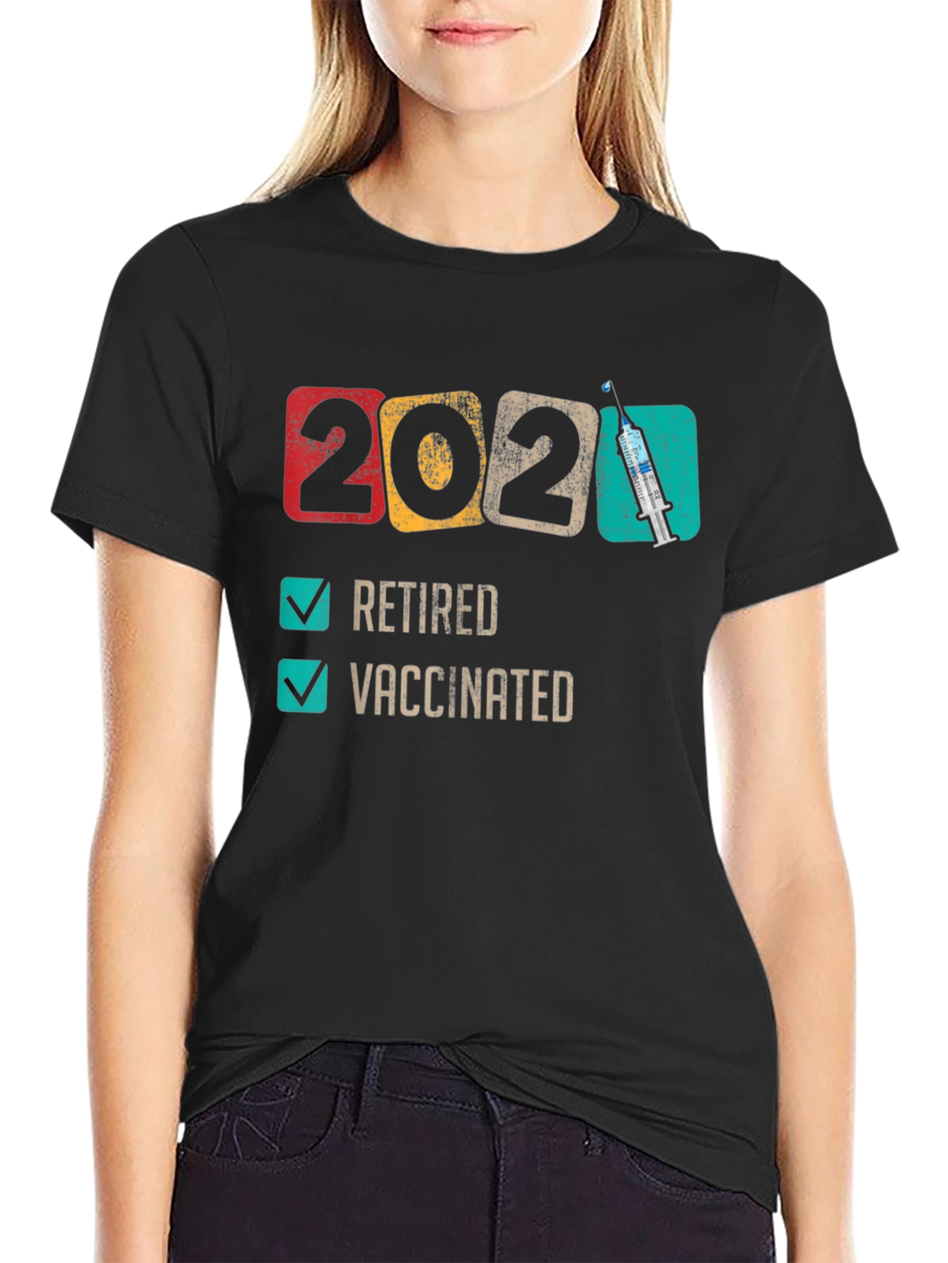 2021 Retired & Vaccinated T-Shirt