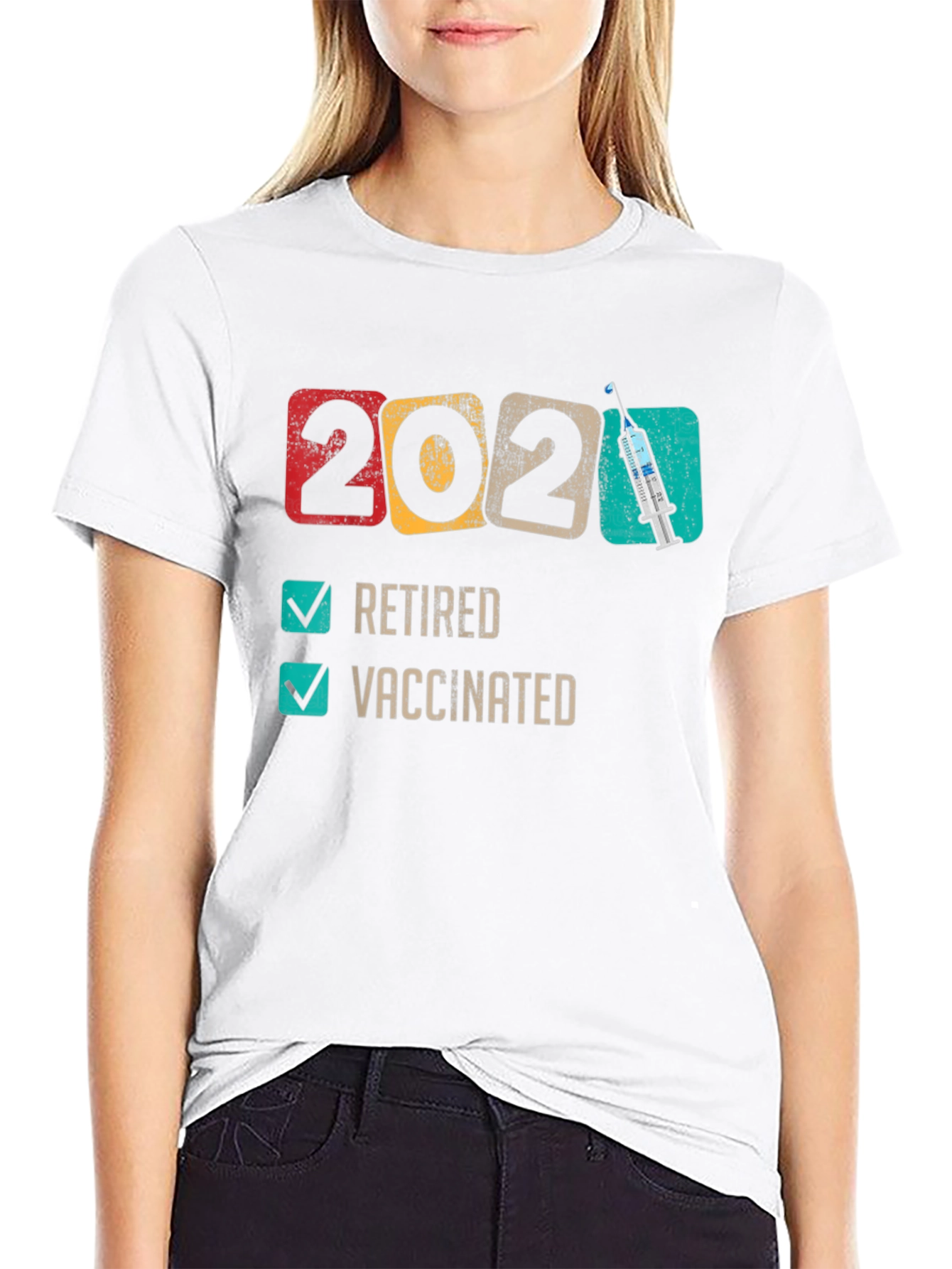 2021 Retired & Vaccinated T-Shirt