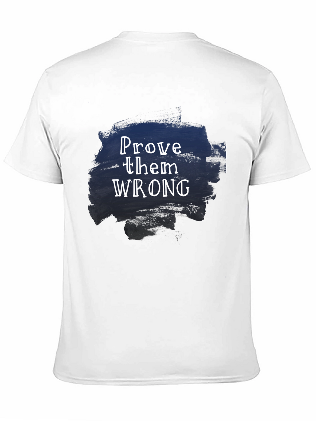 Prove Them Wrong Graphic Tee