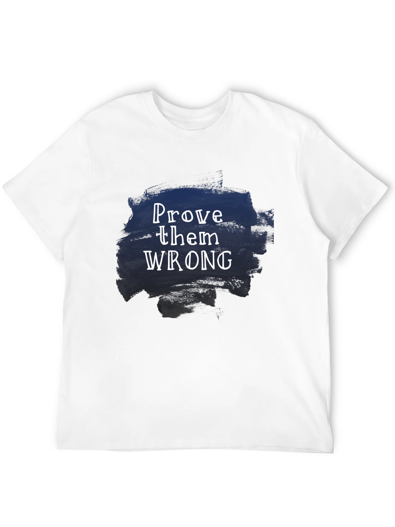 Prove Them Wrong Graphic Tee