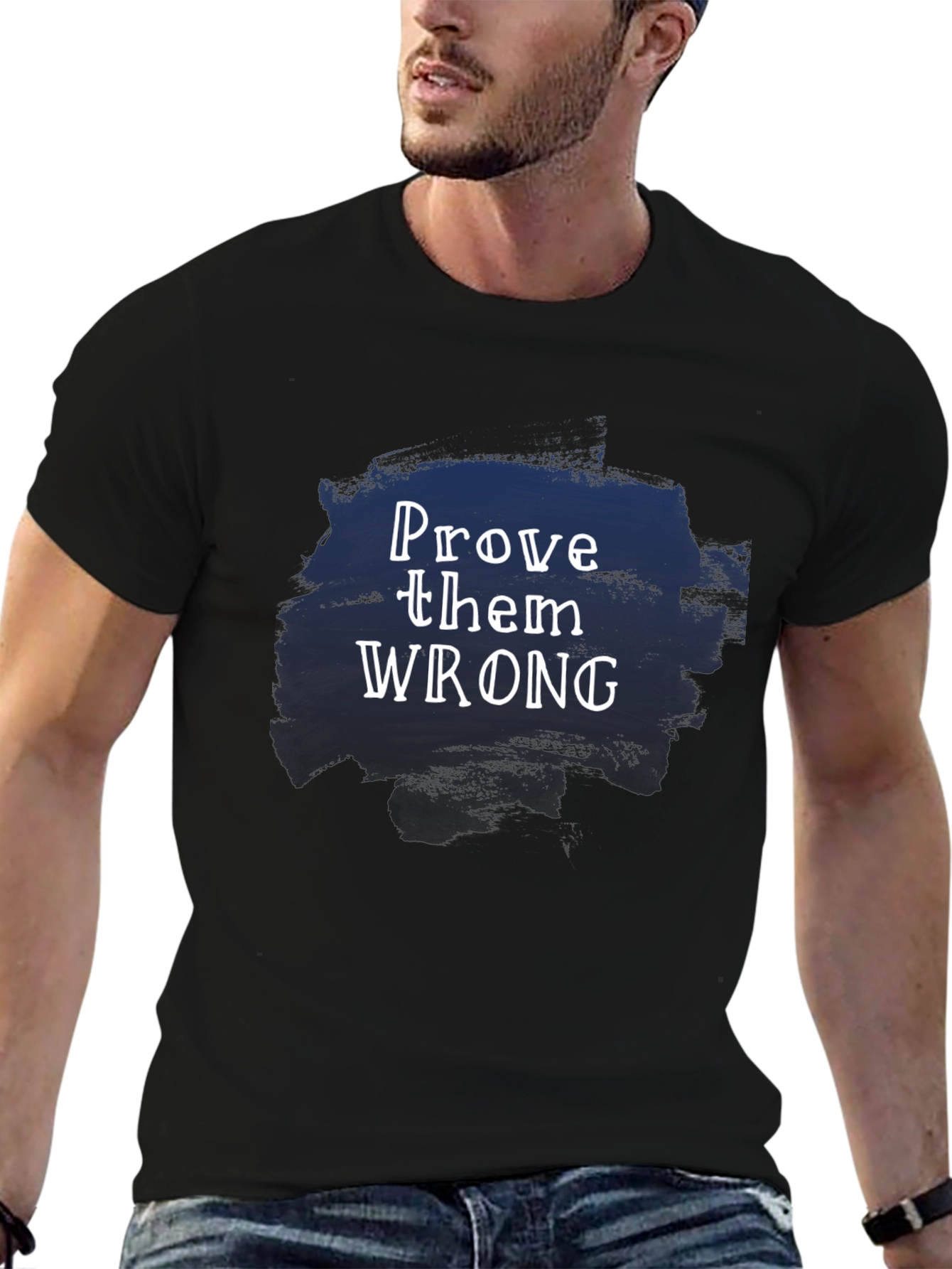 Prove Them Wrong Graphic Tee