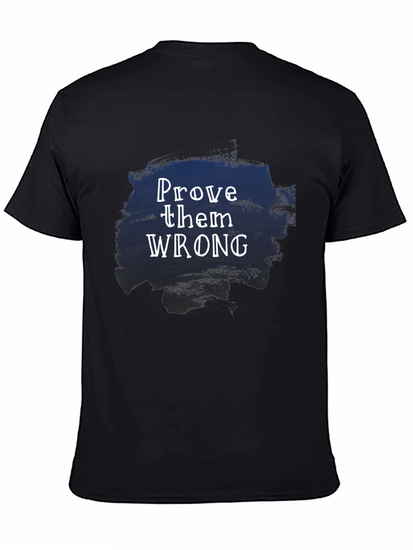 Prove Them Wrong Graphic Tee