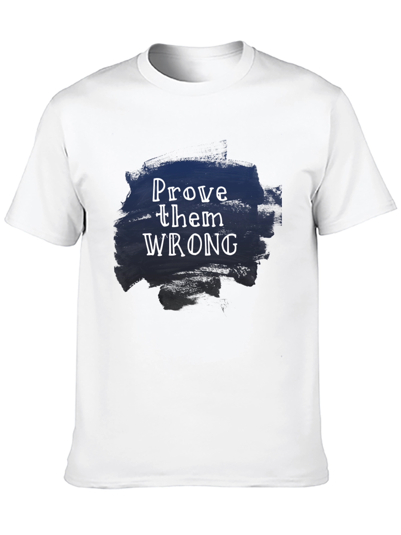 Prove Them Wrong Graphic Tee