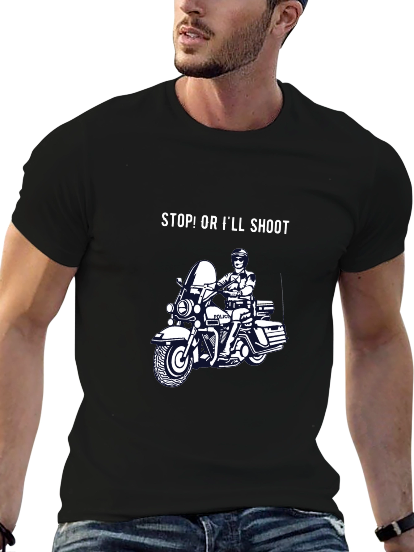 Stop or Ill Shoot T-Shirt