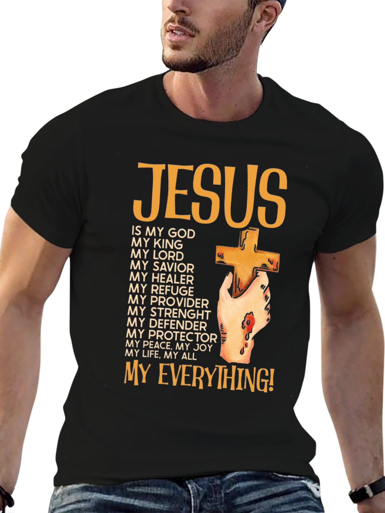 Jesus Is My Everything T-Shirt - Faith Based Apparel
