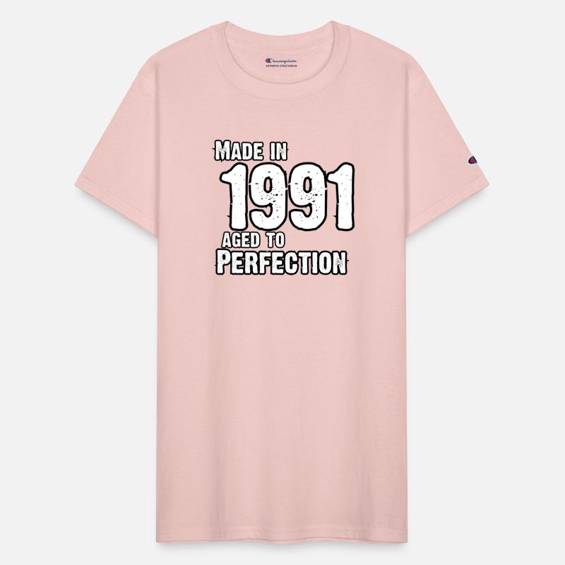 Made In 1991 For Perfection - Born In 1991