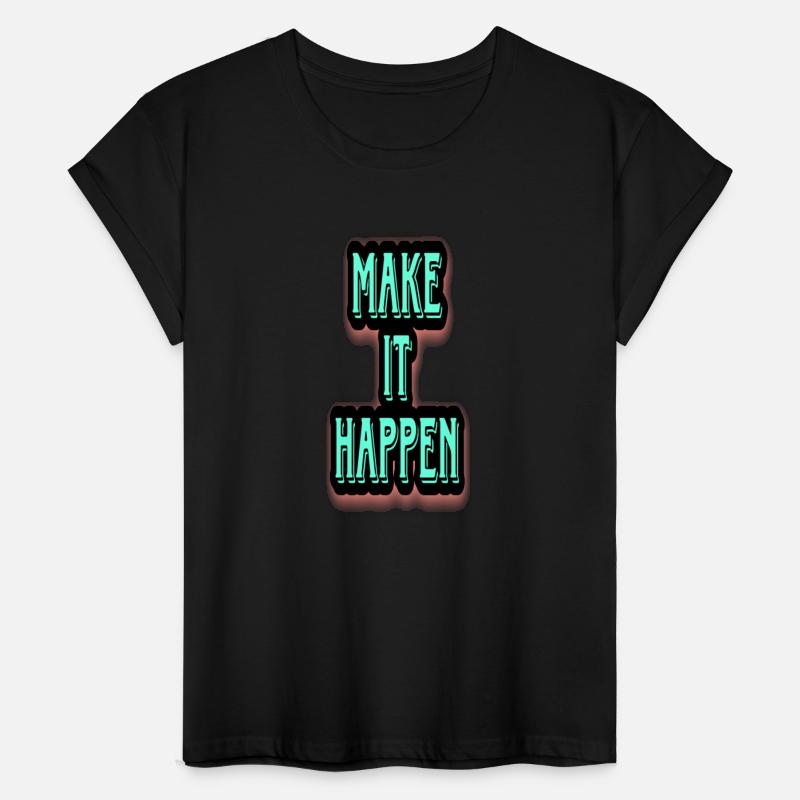 Make It Hppen
