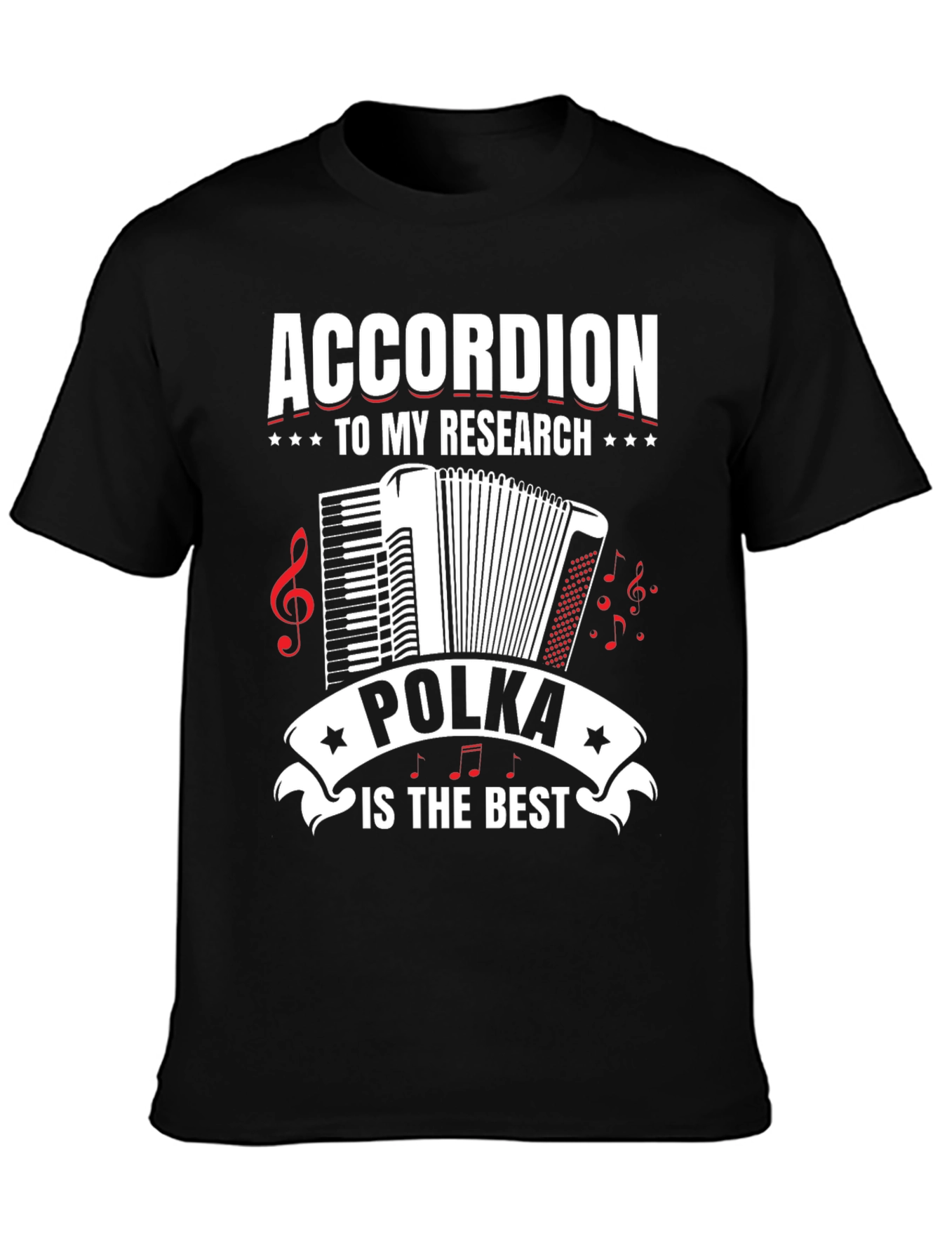 Accordion Polka Music T-Shirt - Research is the Best