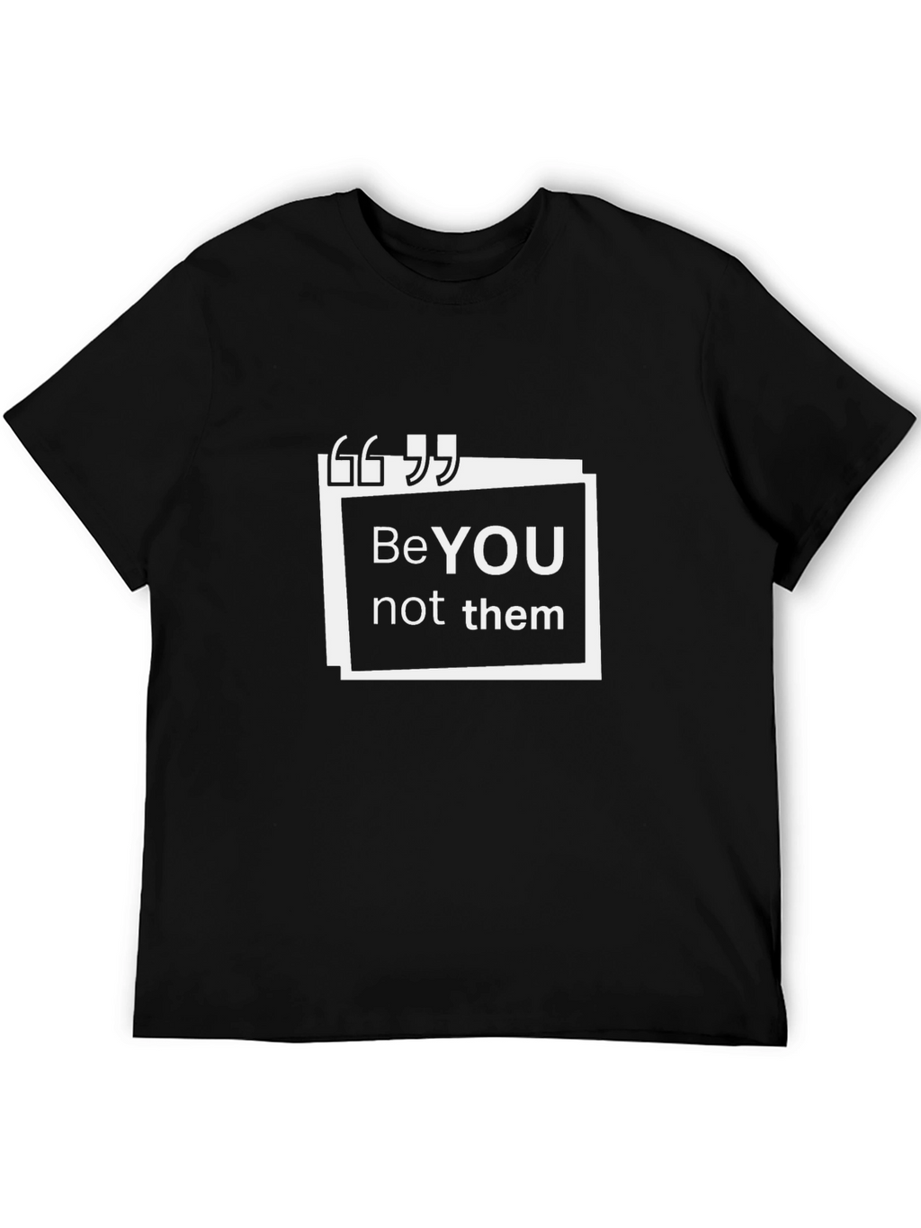 BeYOU Black T-Shirt - Inspirational Design