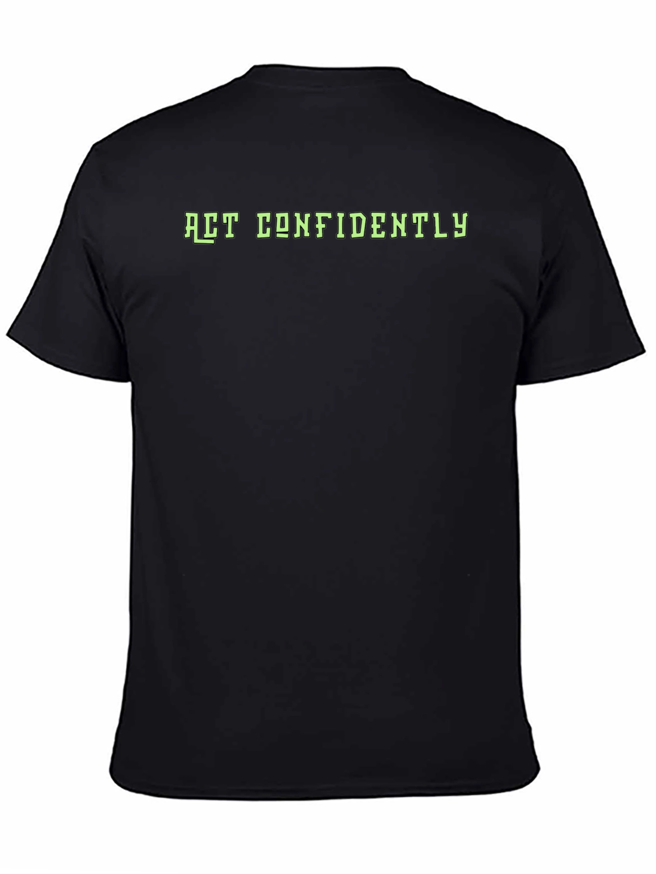 Act Confidently Graphic T-Shirt - Black