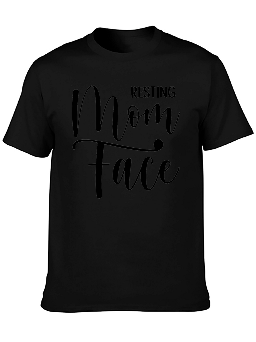 Resting Mom Face Graphic Tee - Trendy Unisex T-Shirt