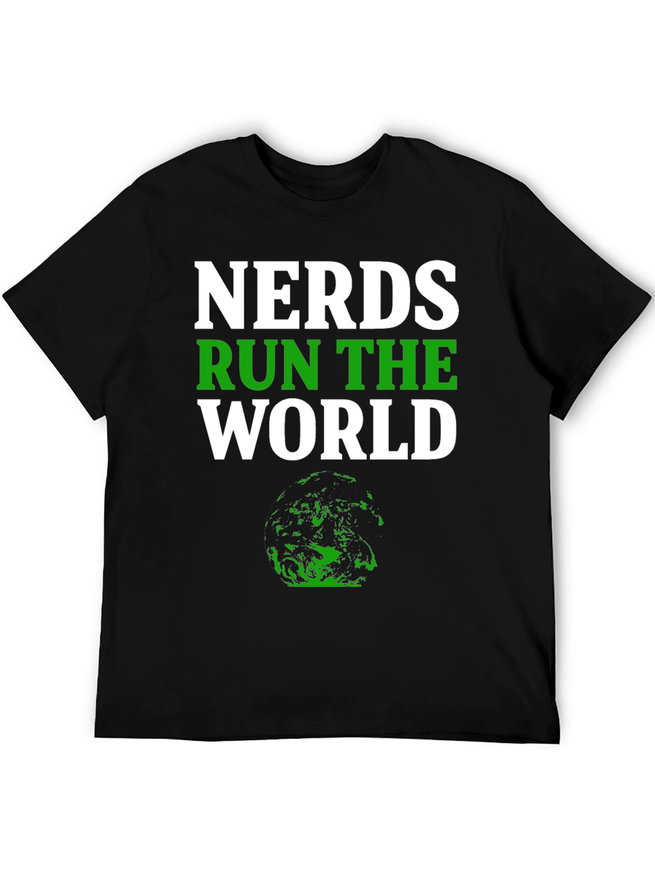Nerds Run The World T-Shirt - Geeky Graphic Tee