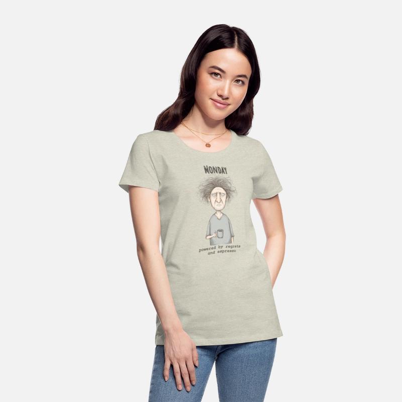 Monday Mood – Regrets and Espresso Funny Shirt
