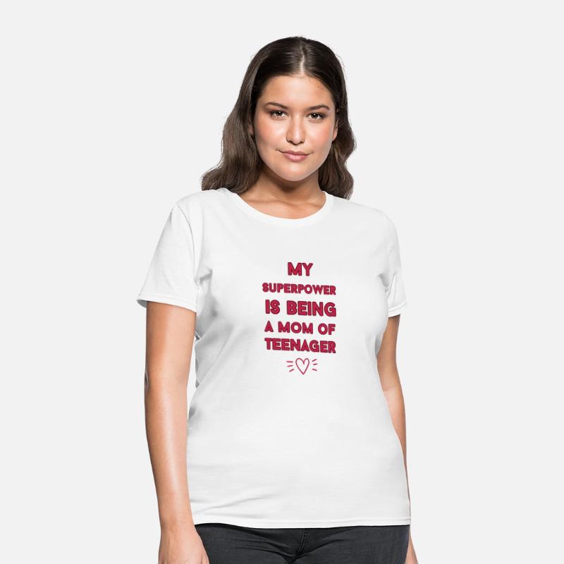 my superpower is being a mom of teenager