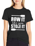 Row It Like You Stole It T-Shirt - Black