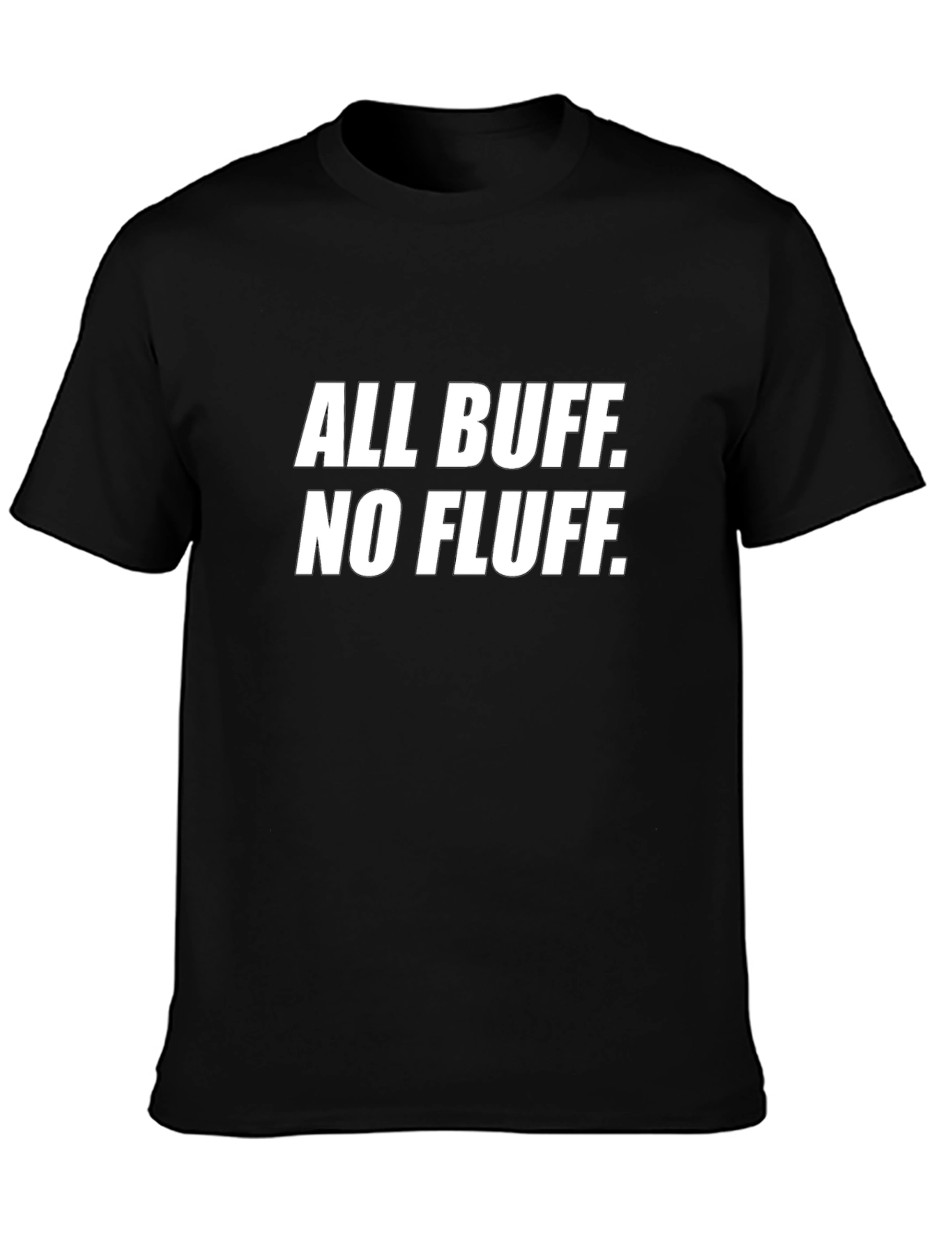 All Buff No Fluff Graphic T-Shirt - Black