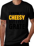 Cheesy Grate Humor T-Shirt