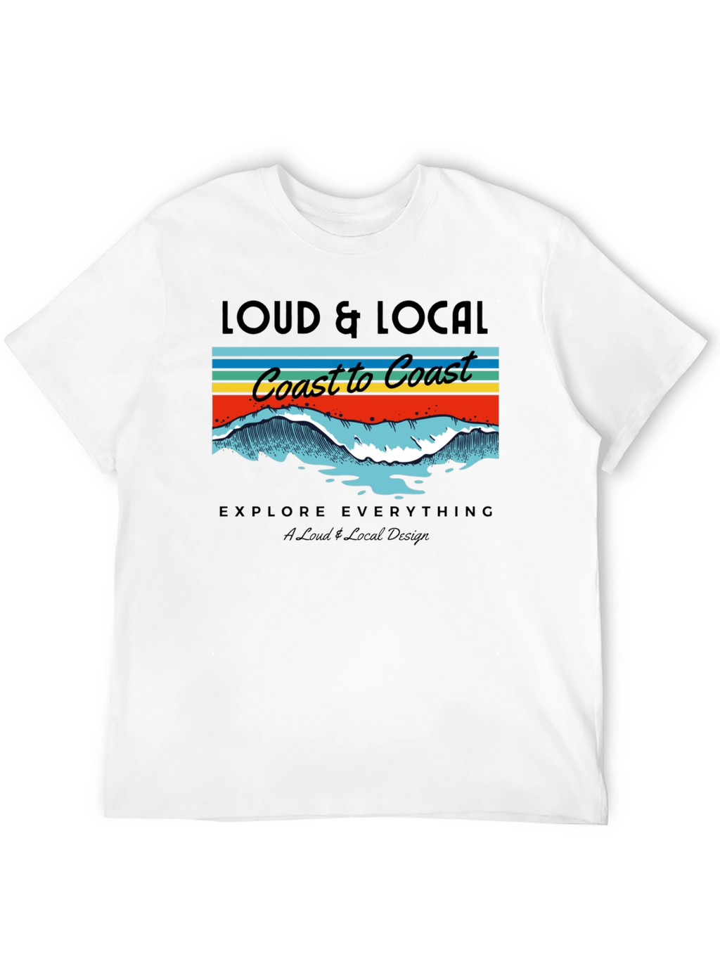 Loud & Local Coast to Coast Graphic T-Shirt