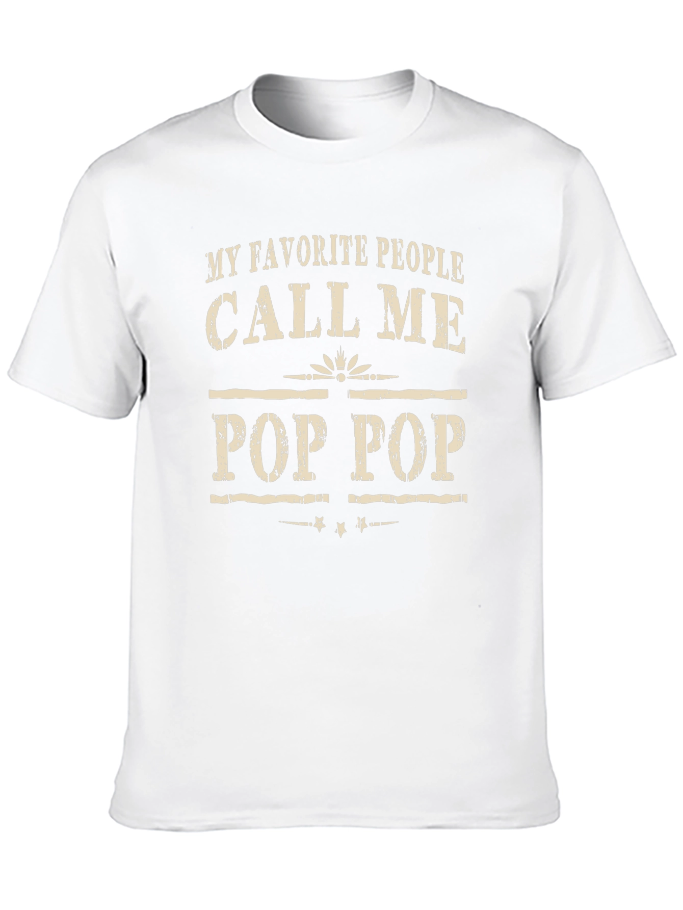 My Favorite People Call Me Pop Pop T-Shirt
