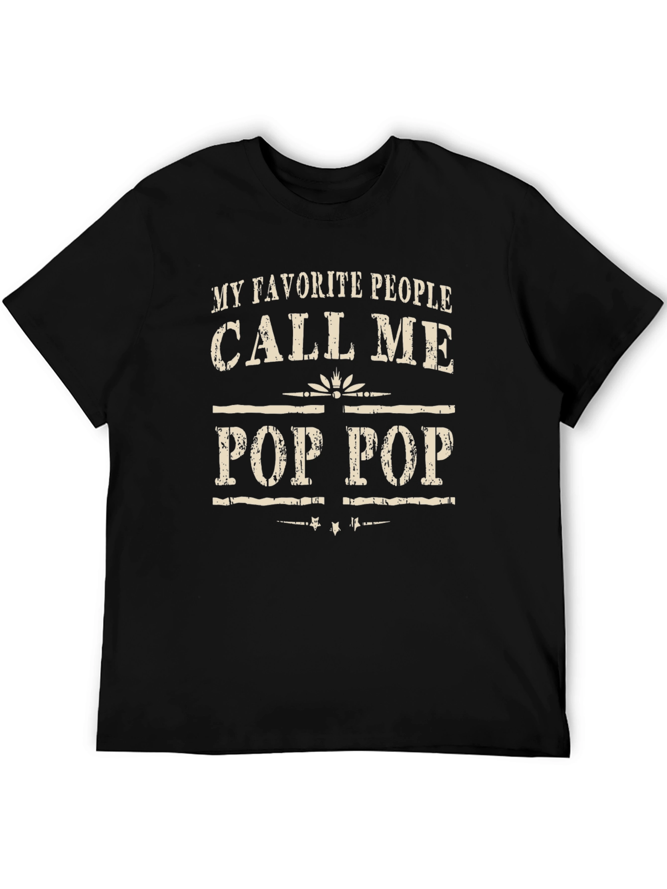 My Favorite People Call Me Pop Pop T-Shirt
