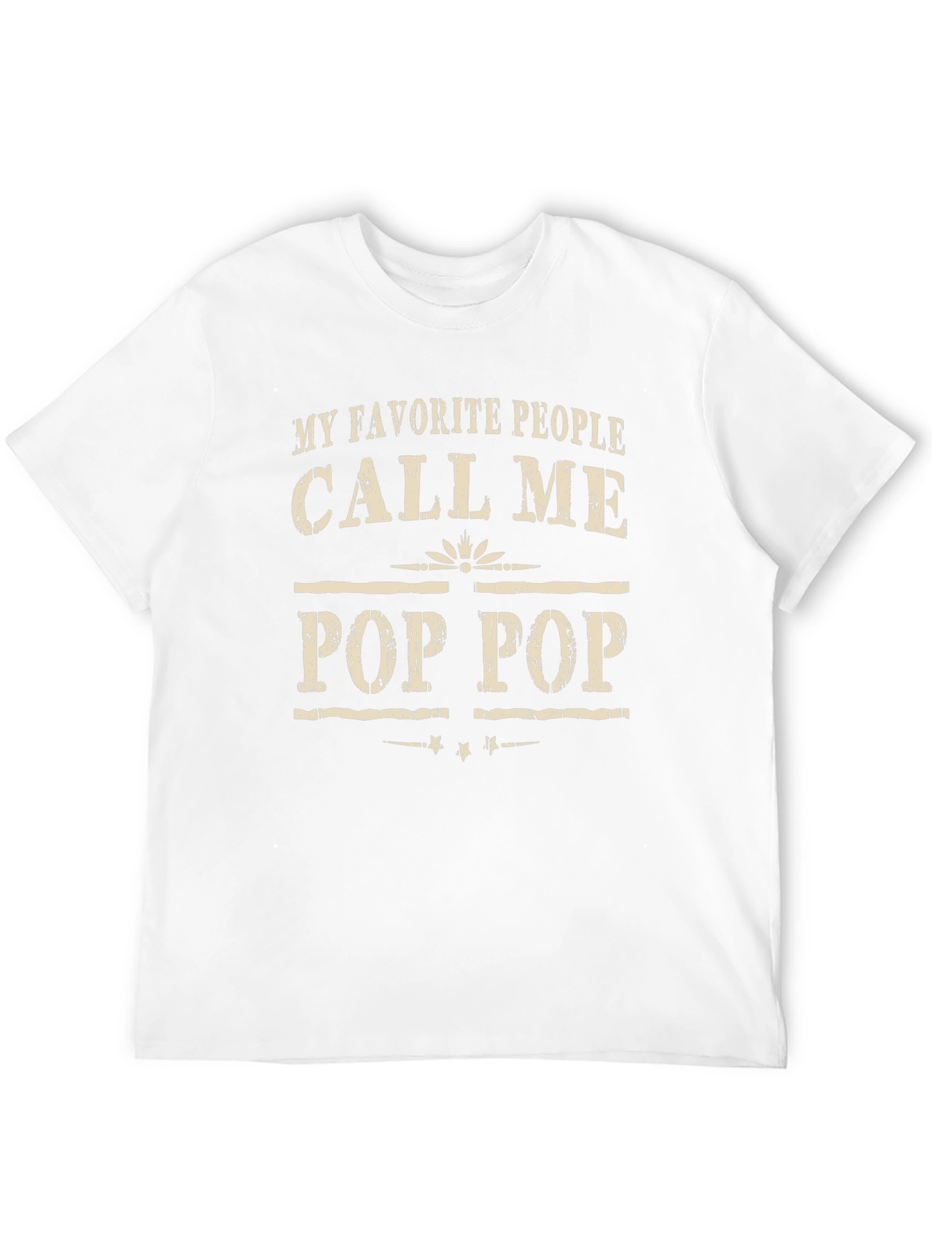 My Favorite People Call Me Pop Pop T-Shirt