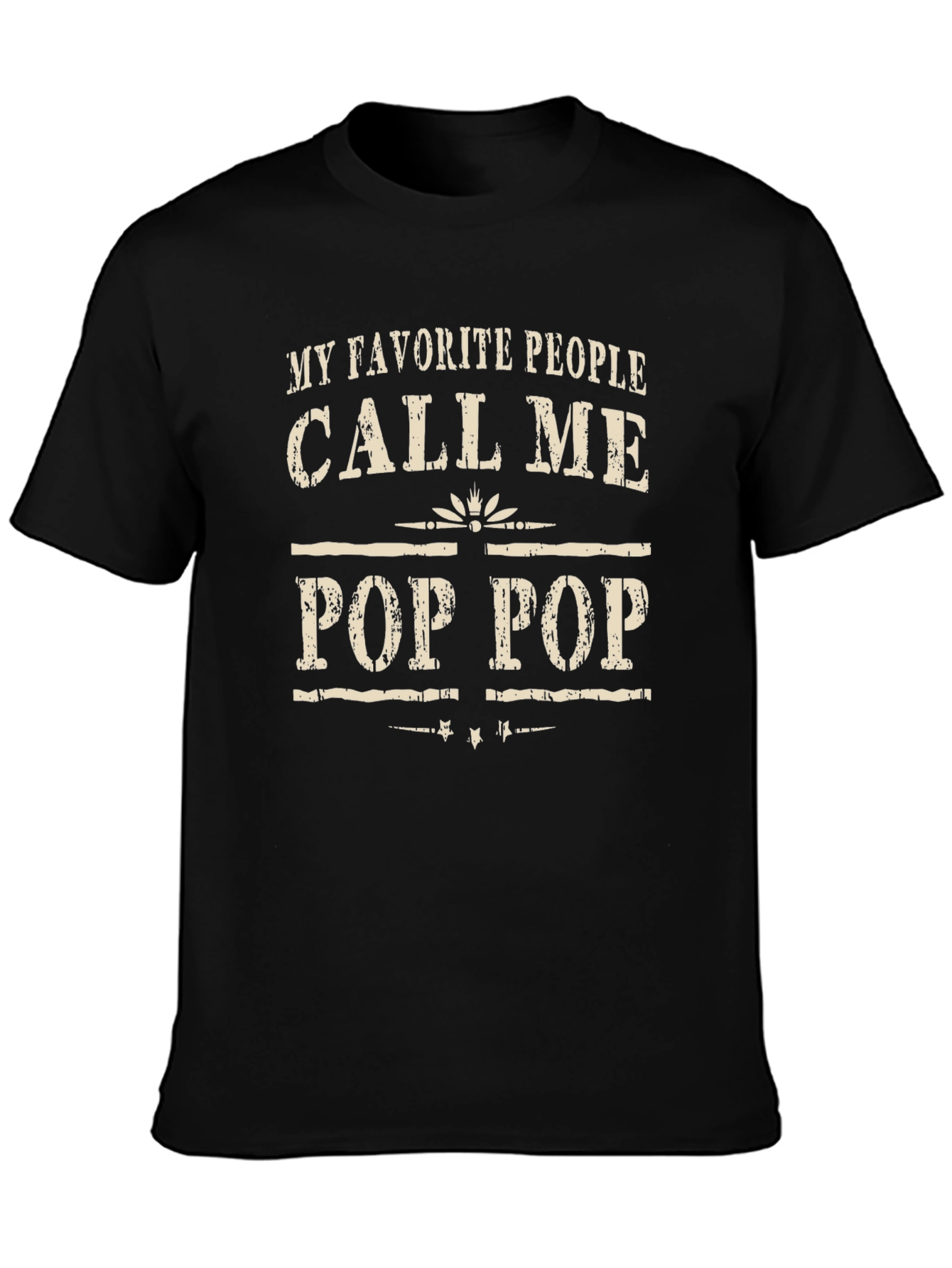 My Favorite People Call Me Pop Pop T-Shirt