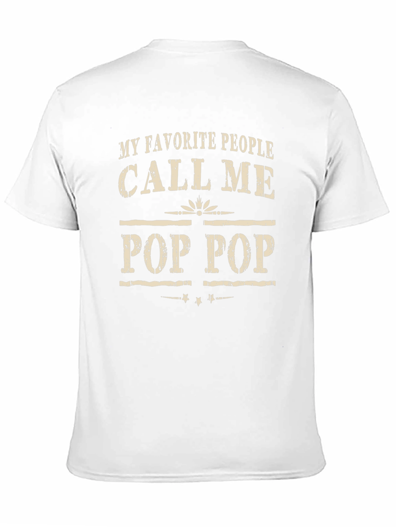 My Favorite People Call Me Pop Pop T-Shirt