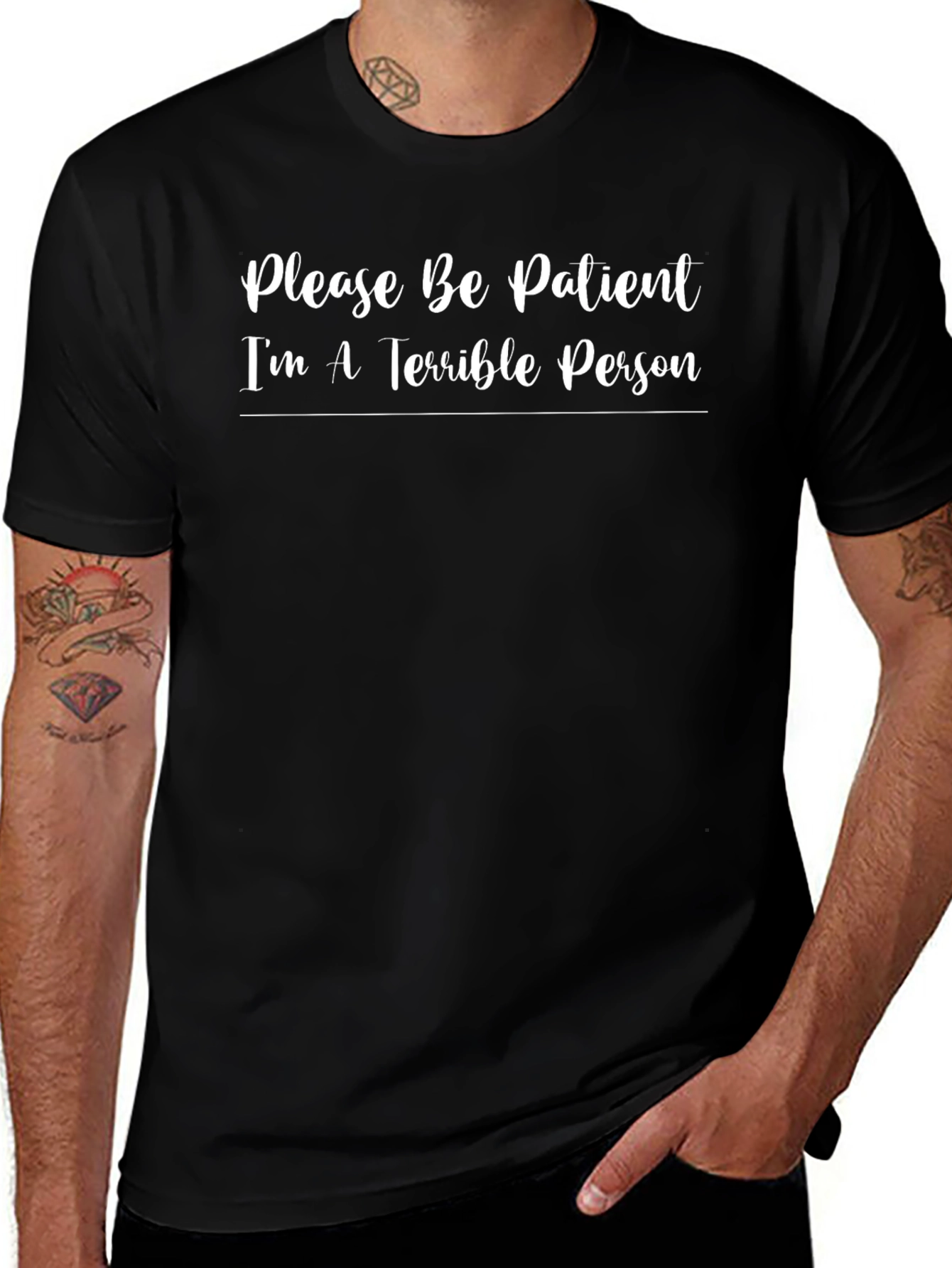 Funny Sarcastic T-Shirt - Please Be Patient