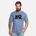 No Small Talk Statement Tee for Introverts