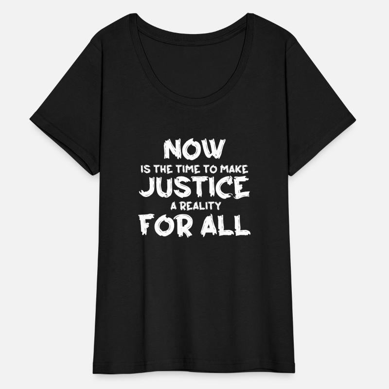 Now Is The Time To Make Justice A Reality For All