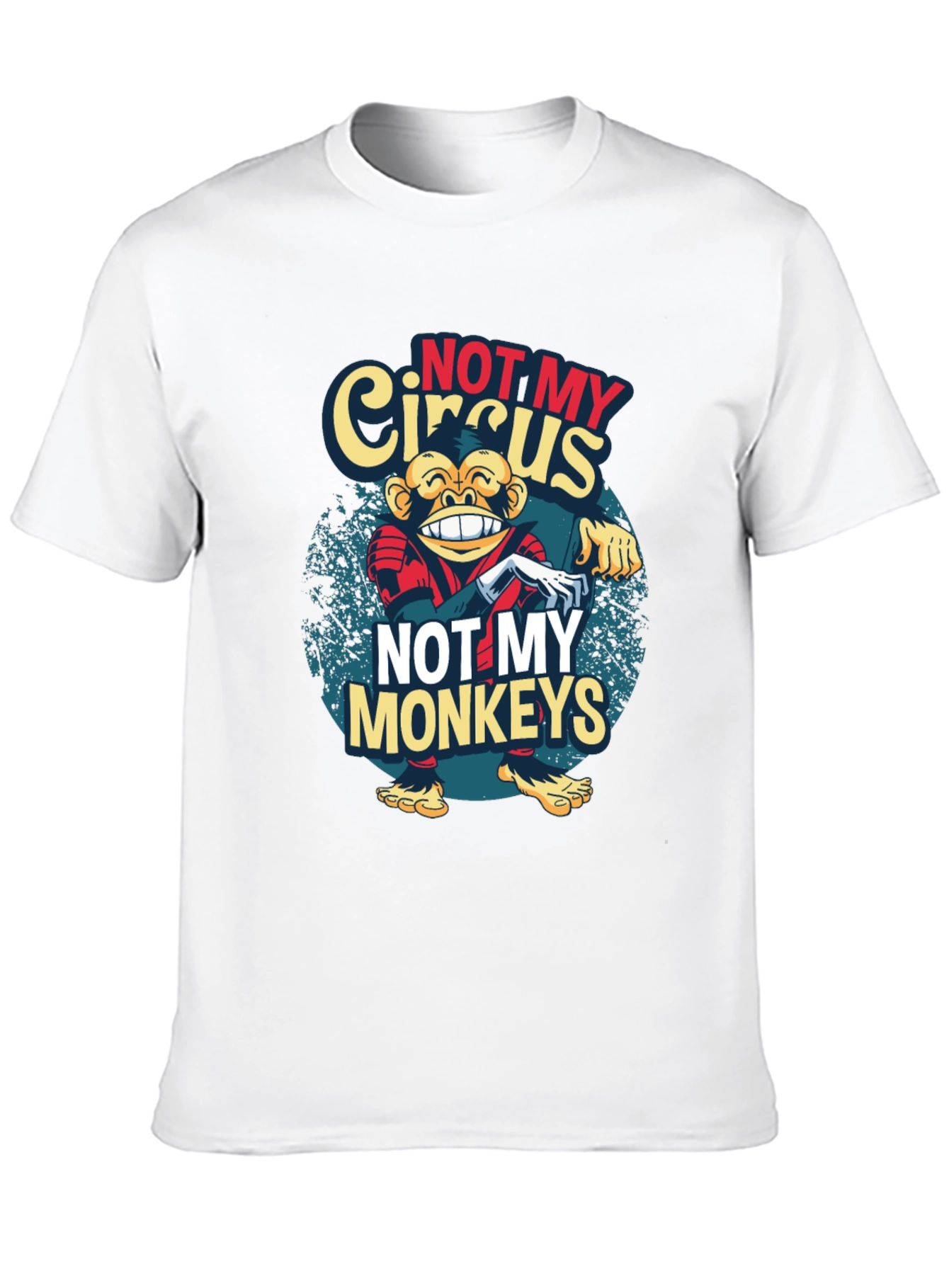 Not My Circus Monkeys Graphic T-Shirt