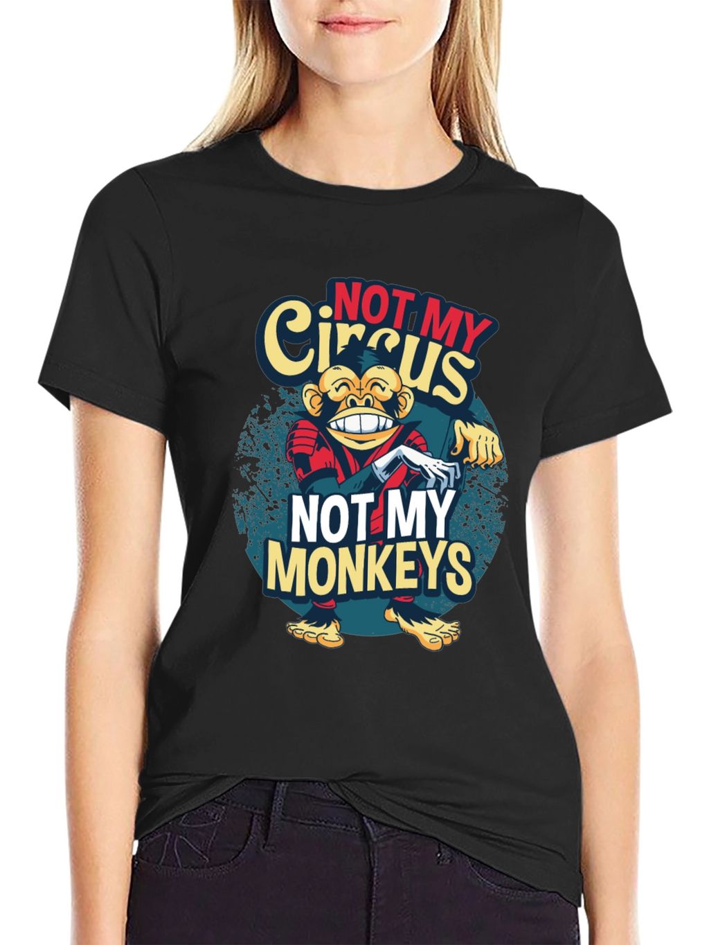 Not My Circus Monkeys Graphic T-Shirt
