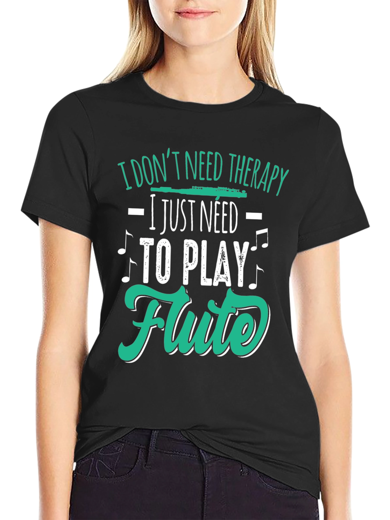 Flute Player Tee: I Dont Need Therapy Just Flute