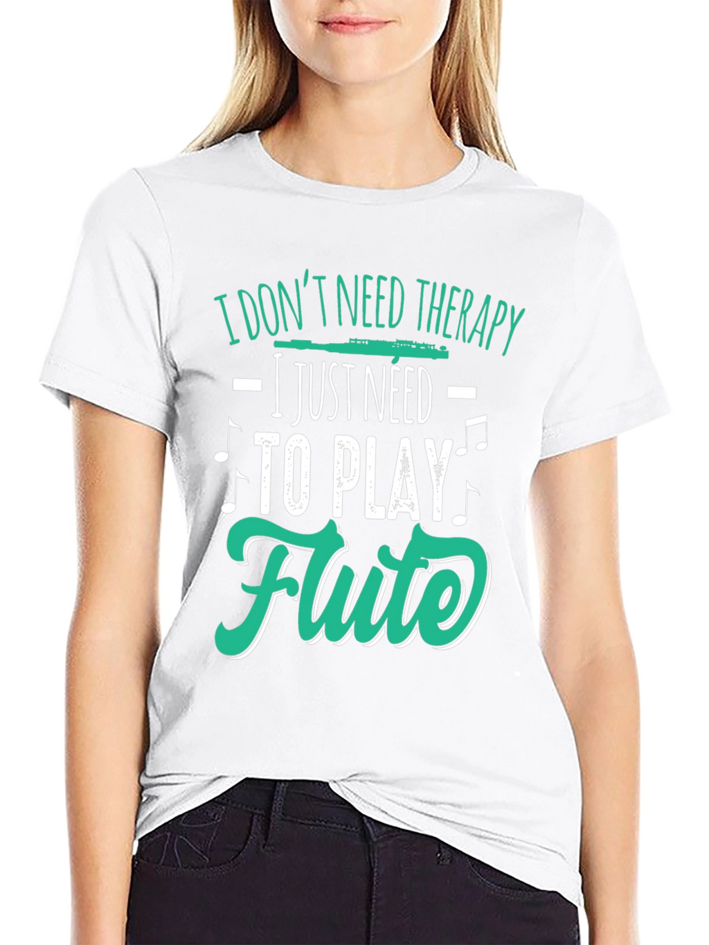 Flute Player Tee: I Dont Need Therapy Just Flute