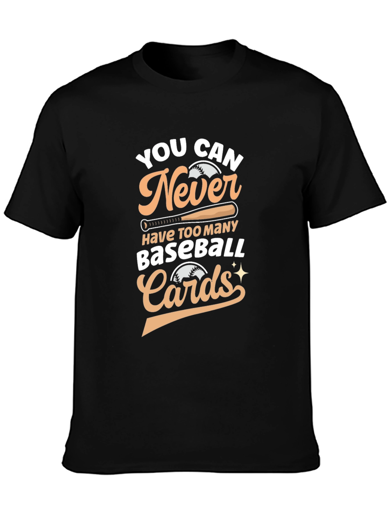 Baseball Cards T-Shirt: You Can Never Have Too Many