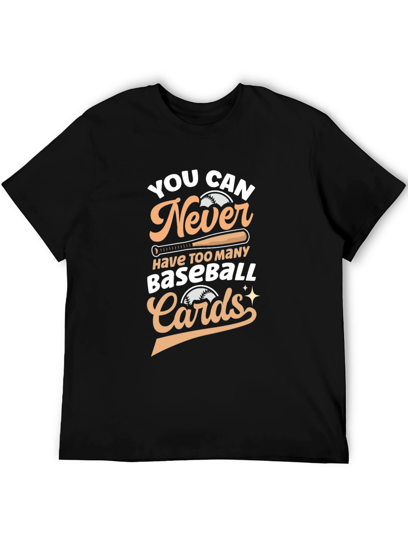 Baseball Cards T-Shirt: You Can Never Have Too Many