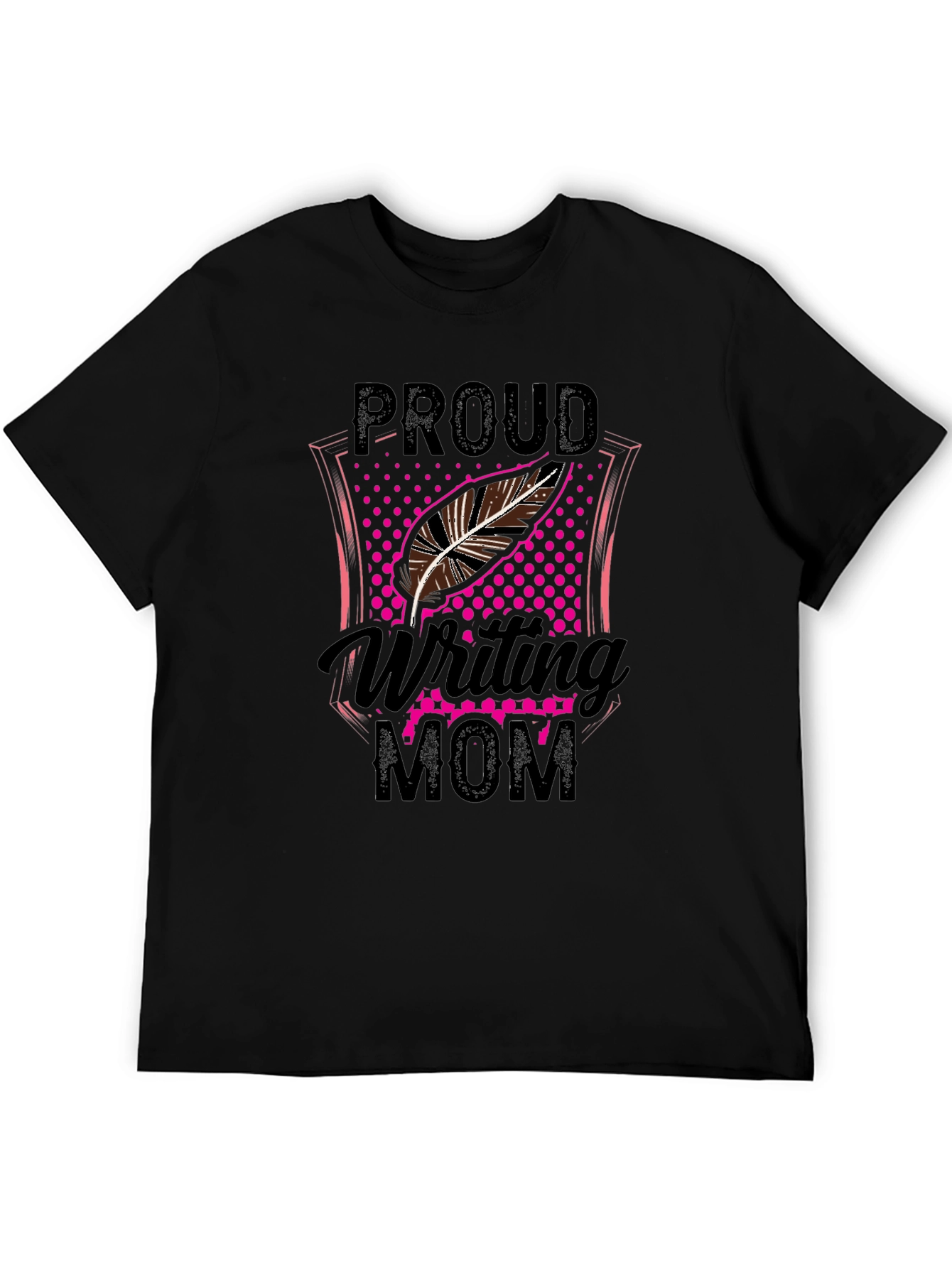 Proud Writing Mom T-Shirt - Gift for Author