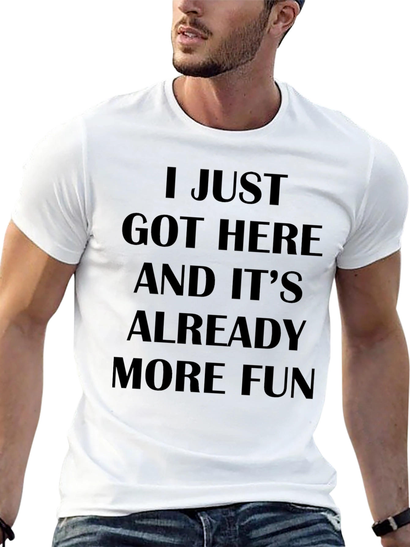 I Just Got Here Funny Slogan T-Shirt