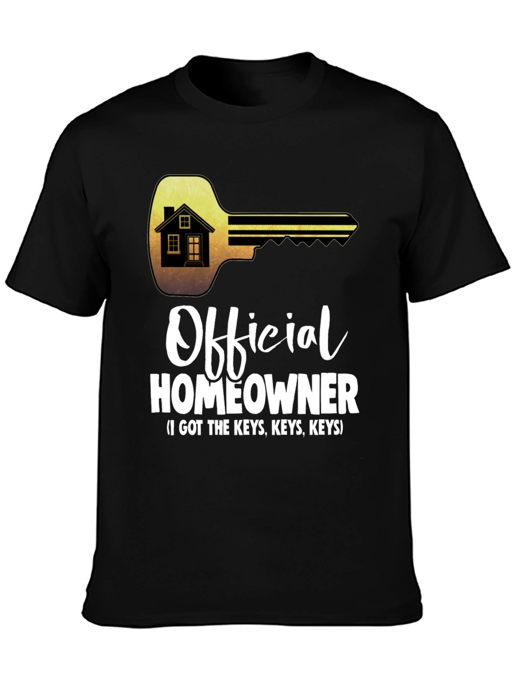 Official Homeowner T-Shirt - Got the Keys Tee